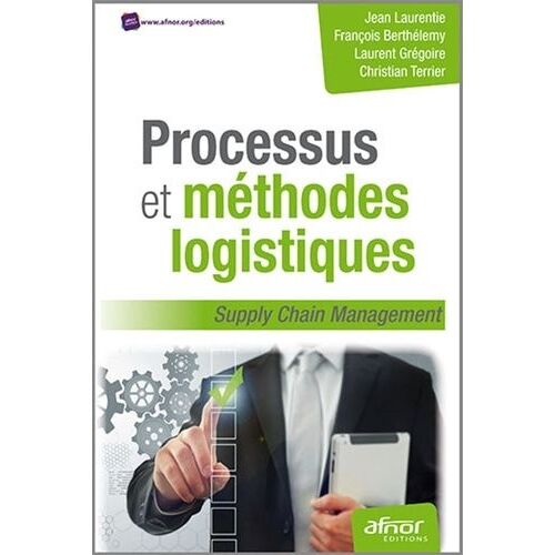 Processus Et Méthodes Logistiques - Supply Chain Management