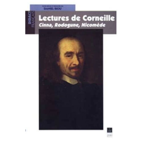 Lectures De Corneille - Cinna", "Rodogune", "Nicomède