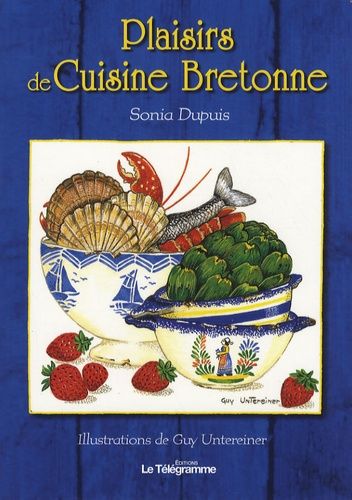 Plaisirs De Cuisine Bretonne