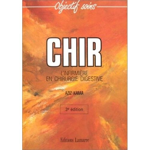 Chir - L'infirmiere En Chirurgie Digestive