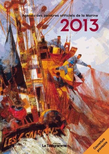 Agenda Des Peintres Officiels De La Marine 2014