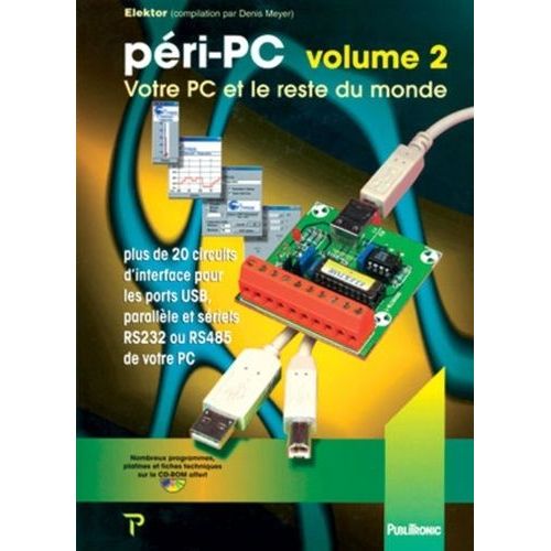 Péri-Pc - Tome 2, Votre Pc Et Le Reste Du Monde (1 Cd-Rom)