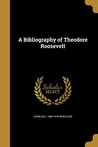 Bibliography Of Theodore Roose