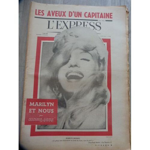 Rare Journaux De Collection. Numéro De L'express Sur La Mort De Marilyn Monroe Le 4 Août 1962. Numéro 582 Le 9 Août 1962 "Marilyn Et Nous Par Françoise Giroud