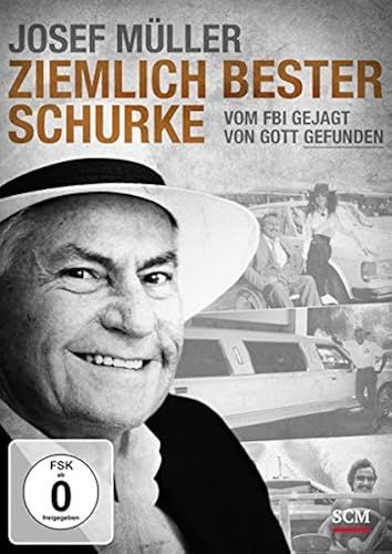 Josef Müller: Ziemlich Bester Schurke