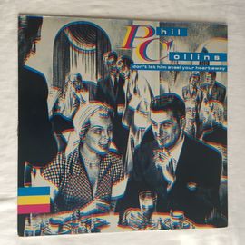 Phil Collins ‎Don't Let Him Steal Your Heart Away / And So To F