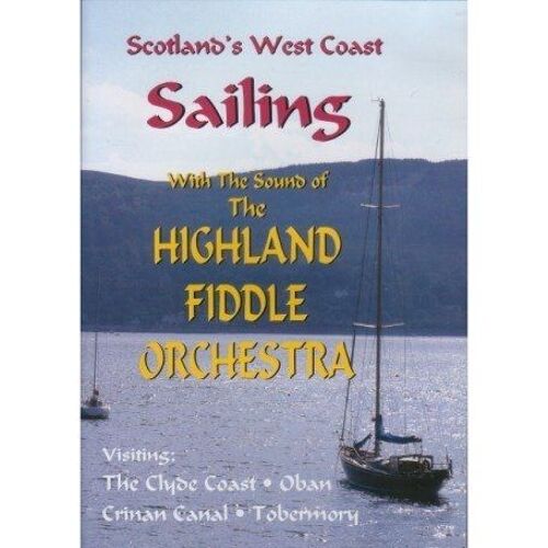 Scotland's West Coast Sailing With Highland Fiddle Orchestra