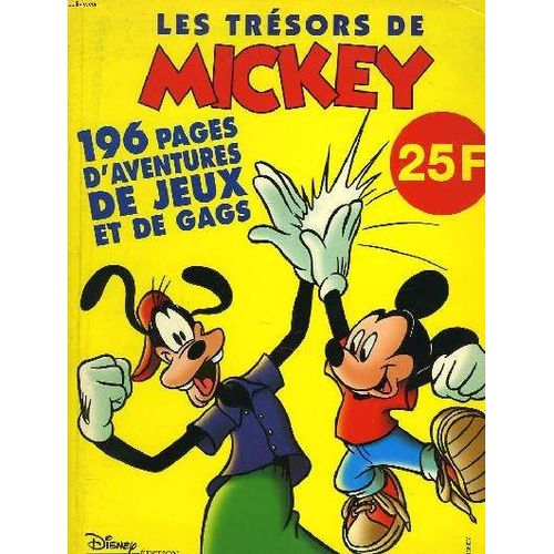Les Tresors De Mickey. 196 Pages D'aventures, De Jeux Et De Gags.