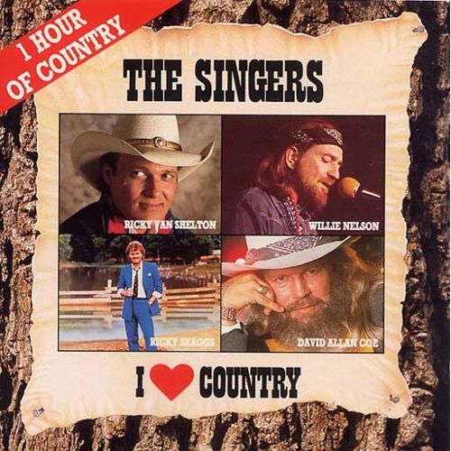 I Love Country : The Singers