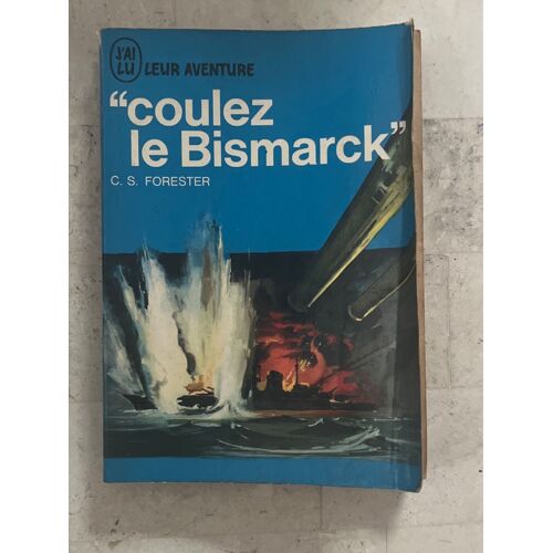 «Coulez Le Bismarck», De C. S. Forester 