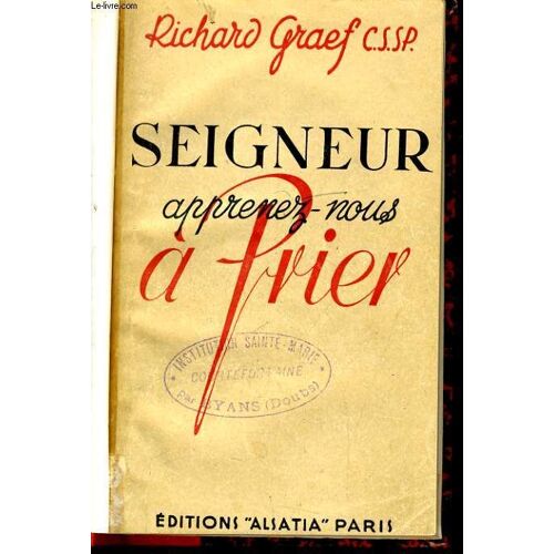Seigneur Apprenez Nous A Prier