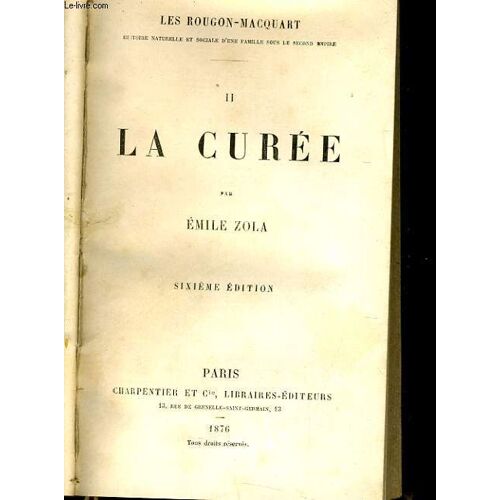 Les Rougon Macquart Ii - La Curée