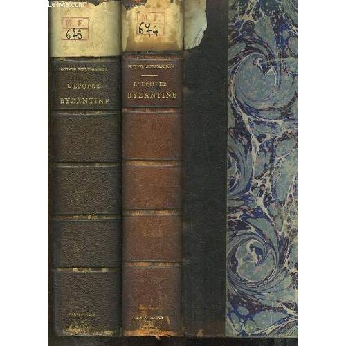 L'epopée Byzantine À La Fin Du Dixième Siècle. Tomes 1 Et 2 (Sur 3) Guerres Contre Les Russes, Les Arabes, Les Allemands, Les Bulgares, Luttes Civiles Contre Les Deux Bardas. 2nde Partie : ...