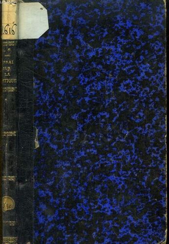 Essai Sur La Tactique. Exercices Sur La Carte - Rédaction Des Ordres. Petite Étude Raisonnée Particulièrement Utile Aux Candidats À L'ecole Supérieure De Guerre.