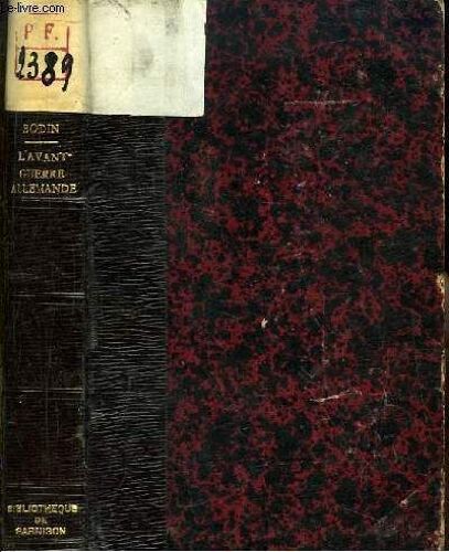 L'avant-Guerre Allemande En Europe.