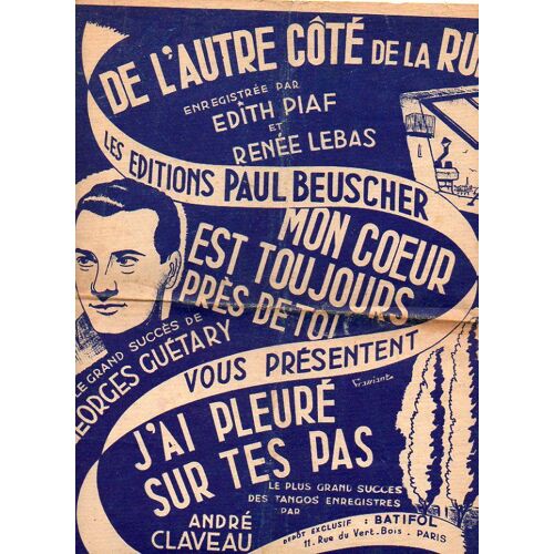 De L'autre Côté De La Rue,Mon Coeur Est Toujours Près De Toi,J'ai Pleuré Sur Tes Pas