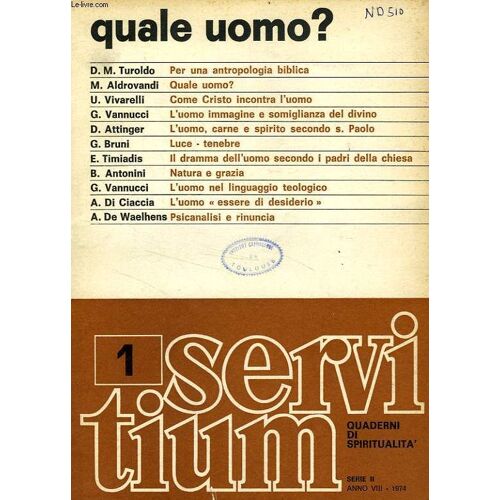 Servitium, Anno Viii, Serie Ii, N° 1, 1974, Quaderni Di Spiritualita'