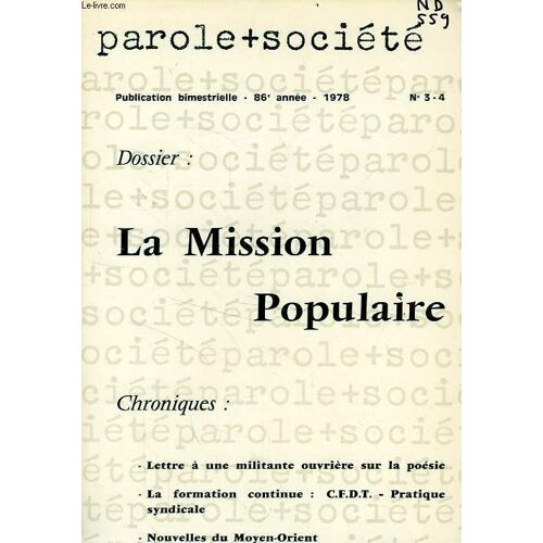 Parole Et Societe, 86e Annee, N° 3-4, 1978, La Mission Populaire