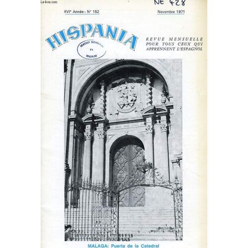 Hispania, Xvie Annee, N° 152, Nov. 1971