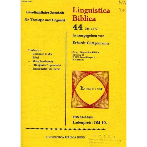 Linguistica Biblica, N° 44, Jan. 1979, Interdisziplinäre Zeitschrift Für Theologie Und Linguistik