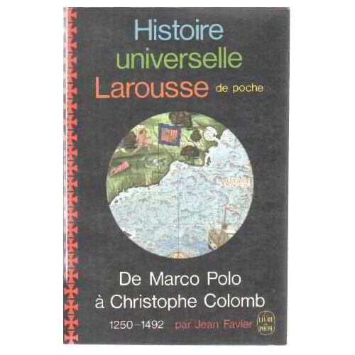 De Marco Polo A Christophe Colomb 1250-1492