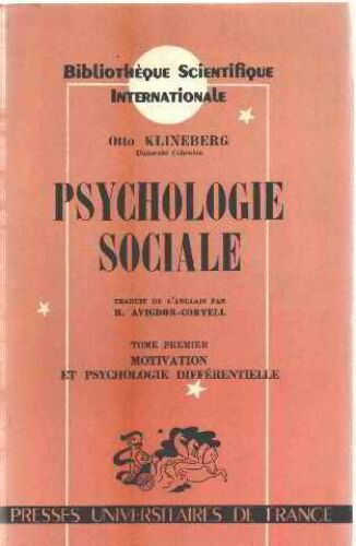 Psychologie Sociale/ Tome 1: Motivation Et Psychologie Differentielle