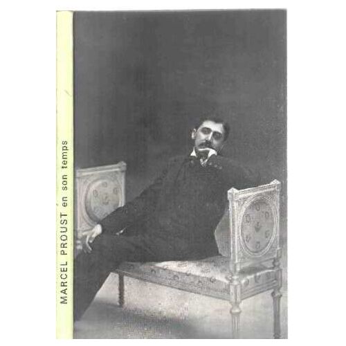 Marcel Proust En Son Temps