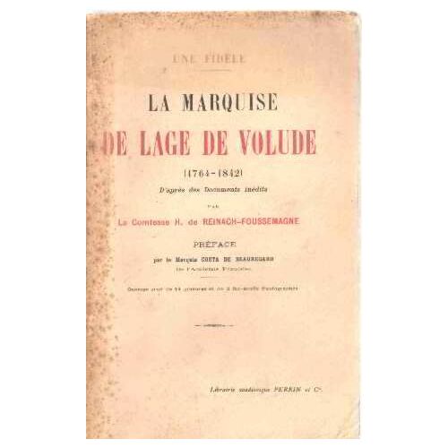 La Marquise De Lage De Volude (1764-1842)