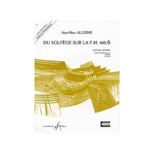 Allerme : Du Solfège Sur La Fm 440.6 Lecture/Rythme (Livre Du Professeur)