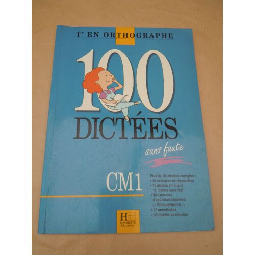 100 Dictées Sans Faute - Cm1