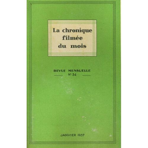 La Chronique Filmée Du Mois N° 34 : La Chronique Filmée Du Mois. N° 34