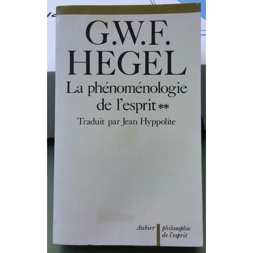 Préface A La Phénoménologie De L'esprit - Tome 2