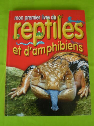 Mon Premier Livre De Reptiles Et D'amphibiens