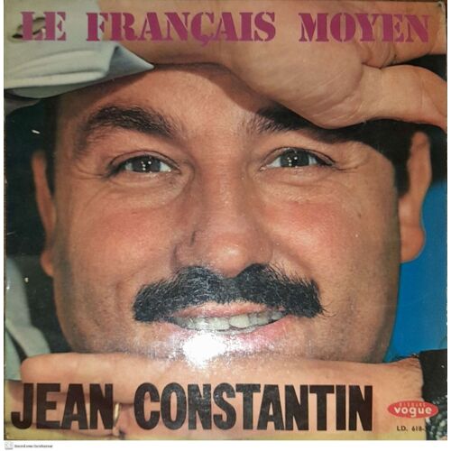 Jean Constantin Le Francais Moyen