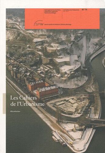 Les Cahiers De L'urbanisme N° 74 Mai 2010 - Miscellanées
