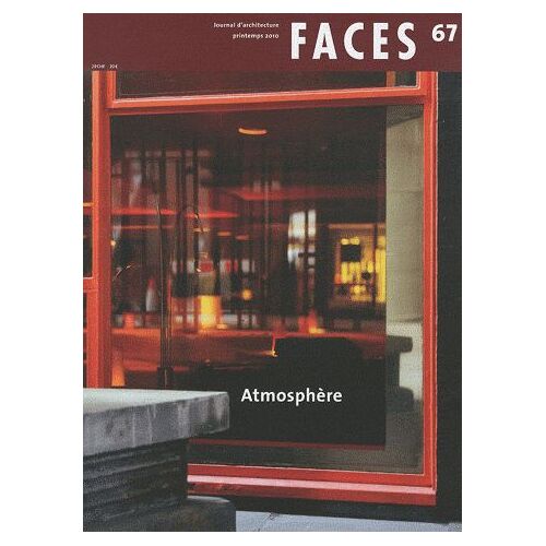 Faces N° 67, Printemps 201 - Atmosphère