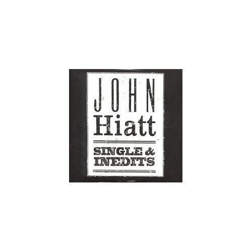 John Hiatt - Single & Inedits - 4 Track Cd  - Card Sleeve - Spcd 1892