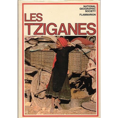 Les Tziganes, Éternels Voyageurs Du Monde