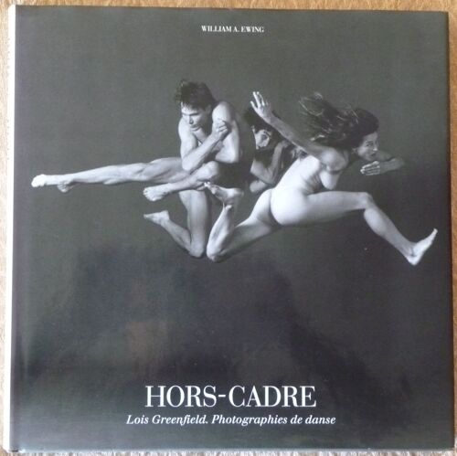 Hors-Cadre - Lois Greenfield, Photographies De Danse