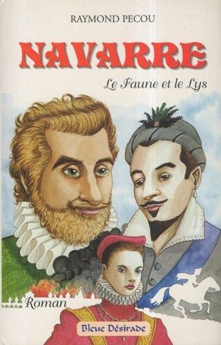 Navarre - Le Faune Et Le Lys