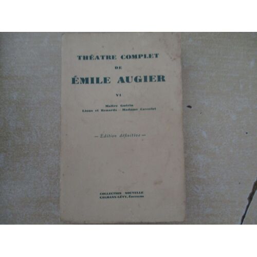 Théatre Complet De Émile Augier