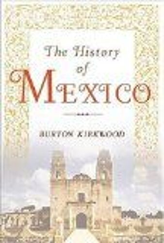 The History Of Mexico