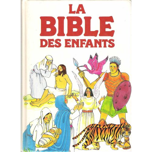 La Bible Des Enfants