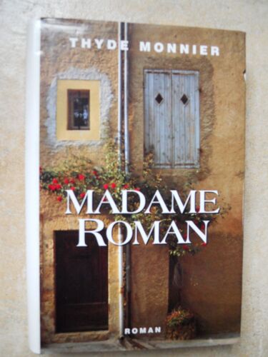 Madame Roman Par Thyde Monnier