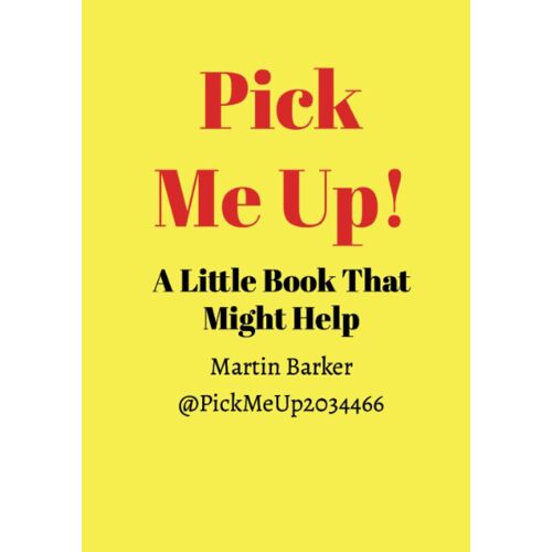 Pick Me Up! A Little Book That Might Help