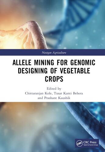 Allele Mining For Genomic Designing Of Vegetable Crops
