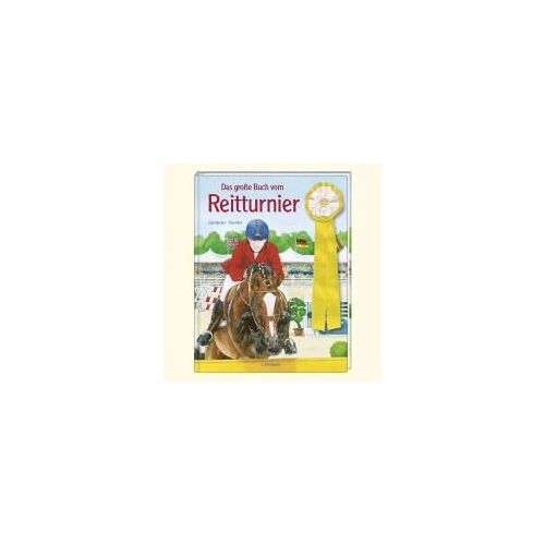 Das Große Buch Vom Reitturnier