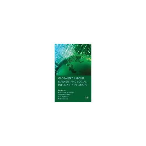 Globalized Labour Markets And Social Inequality In Europe