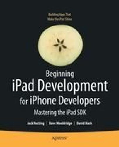 Beginning Ipad Development For Iphone Developers