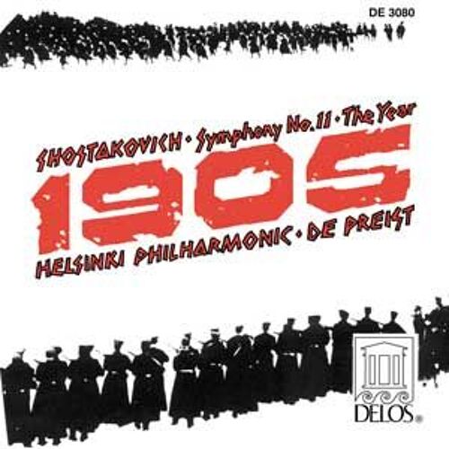 Dmitry Shostakovich Shostakovich, D.: Symphony No. 11, ""The Year 1905"" (Paananen, Helsinki Philharmonic, Depreist)